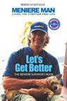 Let's Get Better - Meniere Man - 9780992811433