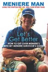 Let's Get Better - Meniere Man - 9780992811433
