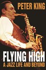 Flying High - Peter King - 9780992822200