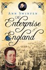 The Enterprise of England - Ann Swinfen - 9780992822859