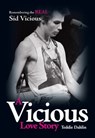 A Vicious Love Story - Teddie Dahlin - 9780993000027