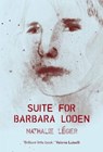 Suite for Barbara Loden - Nathalie Leger - 9780993009303