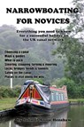 Narrowboating for Novices - John Henshaw - 9780993073991