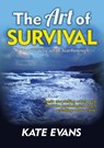 The Art of Survival - EVANS,  Kate - 9780993080814