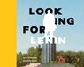 Looking for Lenin - Niels Ackerman ; FUEL - 9780993191176