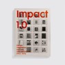 Impact 1.0 - Tony Brook ; Adrian Shaughnessy - 9780993231681