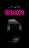Bloq - Alan Jones - 9780993237485