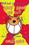 Woof Woof The Cat - Chris White - 9780993300004