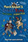 Mark Brake's Space, Time, Machine, Monster - Professor Mark L. Brake ; Jon Chase - 9780993322136