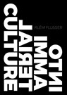 Into Immaterial Culture - Vilem Flusser - 9780993327209