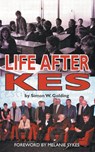 Life After Kes - Simon W Golding - 9780993337154