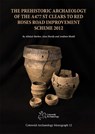 The Prehistoric Archaeology of the A477 St Clears to Red Roses Road Improvement Scheme 2012 - Alistair Barber ; Alan Hardy ; Andrew Mudd - 9780993454554