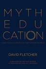 Myth Education - David Fletcher - 9780993510236