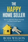 The Happy Home Seller - Ross Wilson - 9780993600937