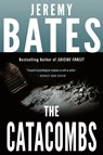 The Catacombs - Jeremy Bates - 9780993764677