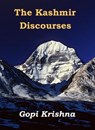 The Kashmir Discourses - Gopi Krishna - 9780993831683