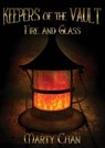 Fire and Glass - CHAN,  Marty - 9780993935152