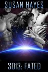 3013: Fated - Susan Hayes - 9780994049575