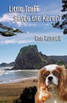 Little Truff Saves the Kereru - Ann Russell - 9780994103550