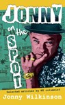 Jonny on the Spot - Jonny Wilkinson - 9780994116246