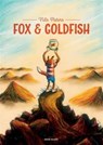 Fox & Goldfish - Frith Williams - 9780994128218