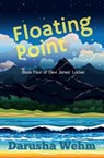 Floating Point - Darusha Wehm - 9780994133267