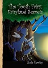 Fairyland Secrets - Linda Dawley - 9780994149374