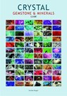Crystal Gemstone & Minerals Guide - MAGER,  Stefan - 9780994251961