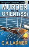 Murder on the Orient (Ss) - LARMER,  C. a. - 9780994260840