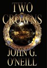 Two Crowns - John O'Neill - 9780994268419