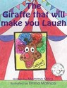 The Giraffe That Will Make You Laugh - Mamma Macs - 9780994340085