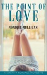 The Point of Love - MULLIGAN,  Mulligan - 9780994473097