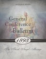 General Conference Bulletins 1893 - Alonzo T Jones - 9780994558565