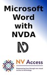 Microsoft Word with NVDA - NV Access - 9780994583819