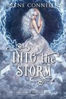 Into the Storm - Serene Conneeley - 9780994593382