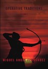 Operative Traditions - Miguel Angel Fernandez - 9780994595867