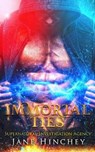 Immortal Ties - HINCHEY,  Jane - 9780994600776