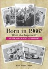 Williams, R: Born in 1956? What else happened? 2024 edition - Ron Williams - 9780994601568