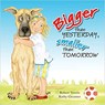 Bigger Than Yesterday, Smaller Than Tomorrow - Robert Vescio - 9780994626950