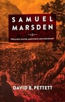 Samuel Marsen: Preacher, Pastor, Magistrate and Missionary - David Pettett ; David B Pettett - 9780994634900