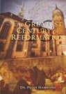 The Greatest Century of Reformation - Peter Hammond - 9780994697172