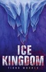 Ice Kingdom - Tiana Warner - 9780995096714