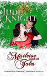 If Mistletoe Could Tell Tales - Jude Knight - 9780995104938
