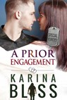 A Prior Engagement - Karina Bliss - 9780995112209