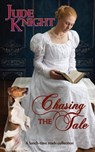 Chasing the Tale - Jude Knight - 9780995145306