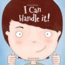I Can Handle it - Laurie Wright ; Ana Santos - 9780995247208
