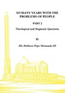 So Many Years with the Problems of People Part 2 - H H Pope Shenouda - 9780995363472