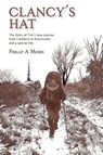 Clancy's Hat - Phillip A. Moses - 9780995414761