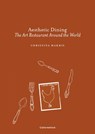 Aesthetic Dining - Christina Makris - 9780995454651