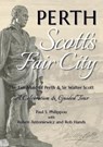 Perth: Scott's Fair City - Paul S. Philippou - 9780995462342